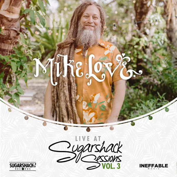 Be Thankful (Live at Sugarshack Sessions) — Mike Love