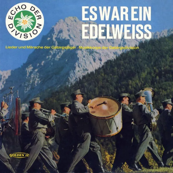 Bozener Bergsteigermarsch (Wohl ist die Welt so groß und weit) — Der Chor des Gebirgsfernmeldebataillons 8, Mittenwald, Herbert Zimmermann & Musikkorps der 1. Gebirgsdivision Garmisch-Partenkirchen