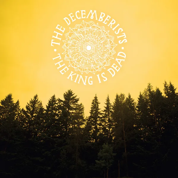 Don't Carry It All — The Decemberists