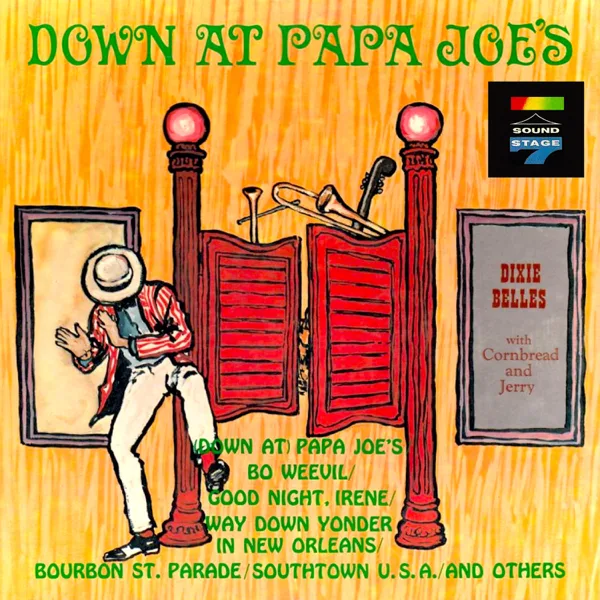 (Down at) Papa Joe's — The Dixie Belles