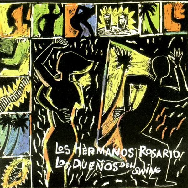 La Dueña del Swing — Los Hermanos Rosario