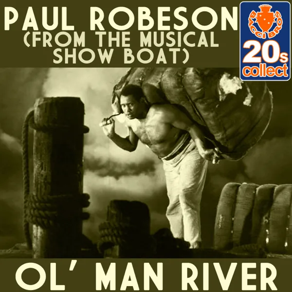 Ol' Man River (Digitally Remastered) — Paul Robeson