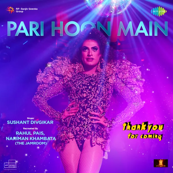 Pari Hoon Main (From "Thank You For Coming") — Sushant Divgikar, Rahul Pais, Nariman Khambata, Leslie Lewis & Rajesh Johri