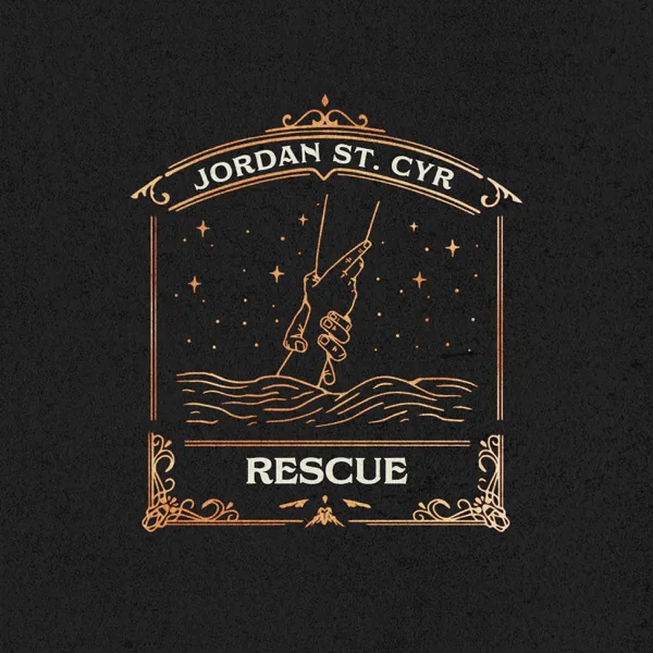 Rescue (feat. Tiffany Hudson) — Jordan St. Cyr