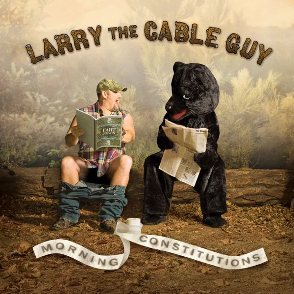 Terrorist or Toddler — Larry the Cable Guy