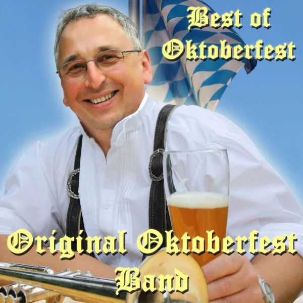 The Chicken Dance (Der Ententanz) [Oktoberfest-Mix] — Original Oktoberfest Band
